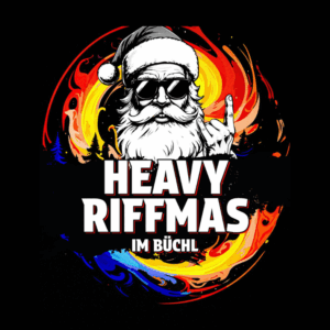 Online Ticket 05.12. Heavy Riffmass @ Büchl
